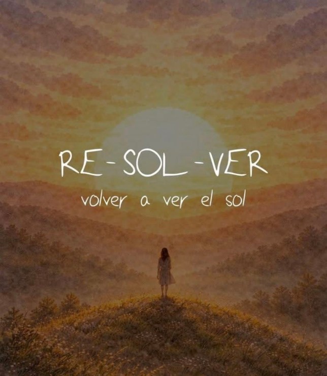 La alquimia del amanecer: El arte de&nbsp;RE-SOL-VER
